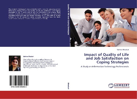 Impact of Quality of Life and Job Satisfaction on Coping Strategies: A Study on Information Technology Professionals