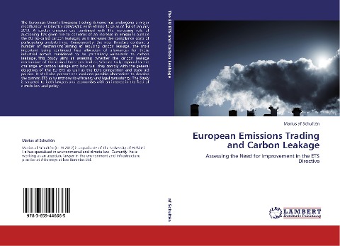 European Emissions Trading and Carbon Leakage: Assessing the Need for Improvement in the ETS Directive