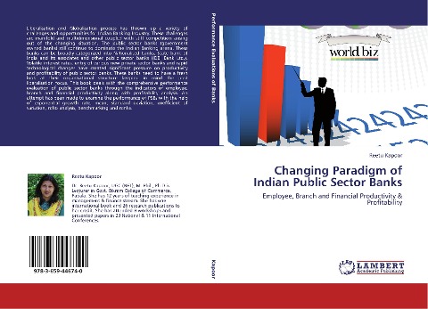 Changing Paradigm of Indian Public Sector Banks: Employee, Branch and Financial Productivity & Profitability