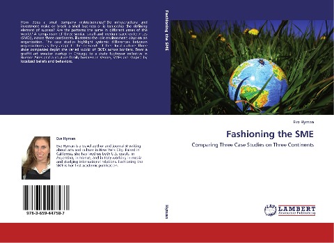 Fashioning the SME: Comparing Three Case Studies on Three Continents