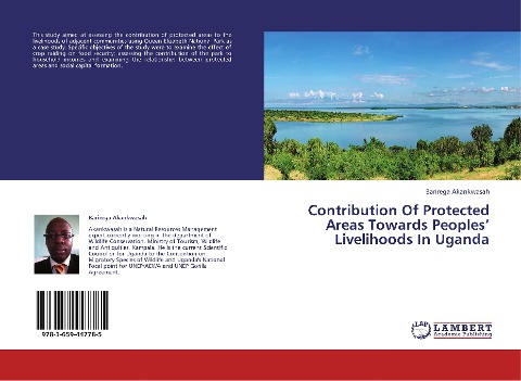Contribution Of Protected Areas Towards Peoples' Livelihoods In Uganda