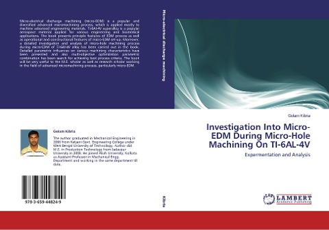 Investigation Into Micro-EDM During Micro-Hole Machining On TI-6AL-4V: Expermentation and Analysis