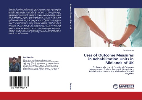 Uses of Outcome Measures in Rehabilitation Units in Midlands of UK: Professionals Use of Functional Outcome Measurement Tools in Traumatic Brain Injury  Rehabilitation Units in the Midlands of United Kingdom