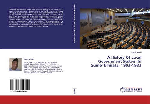 A History Of Local Government System In Gumel Emirate, 1903-1983