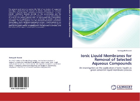 Ionic Liquid Membranes for Removal of Selected Aqueous Compounds: An investigation on the application of ionic liquids as green solvent in liquid membrane process