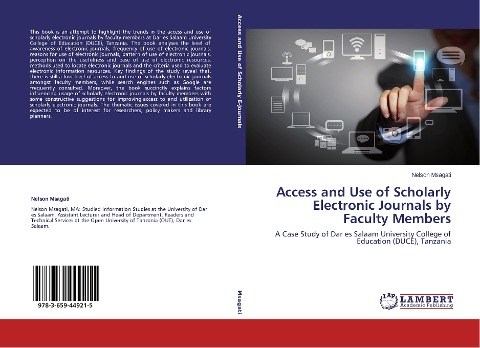 Access and Use of Scholarly Electronic Journals by Faculty Members: A Case Study of Dar es Salaam University College of Education (DUCE), Tanzania