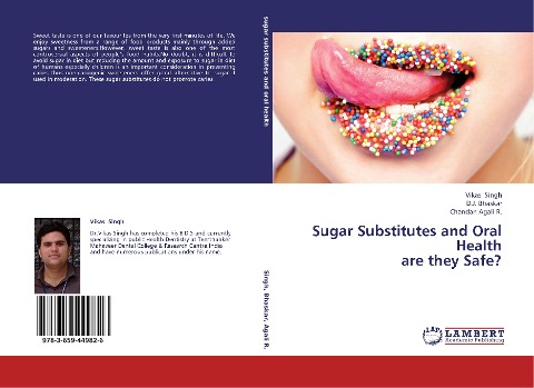 Sugar Substitutes and Oral Health are they Safe?