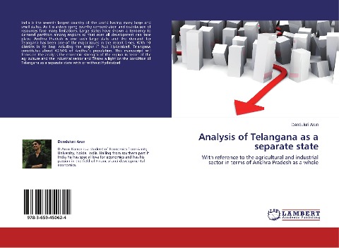 Analysis of Telangana as a separate state: With reference to the agricultural and industrial sector in terms of Andhra Pradesh as a whole