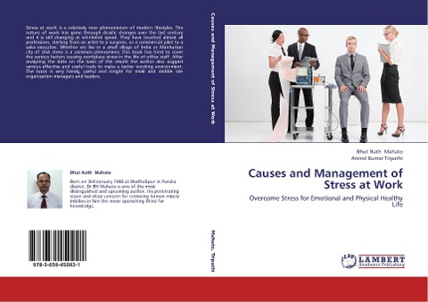 Causes and Management of Stress at Work: Overcome Stress for Emotional and Physical Healthy Life