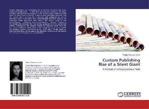 Custom Publishing Rise of a Silent Giant: A Portrait of a Heteronomous Field