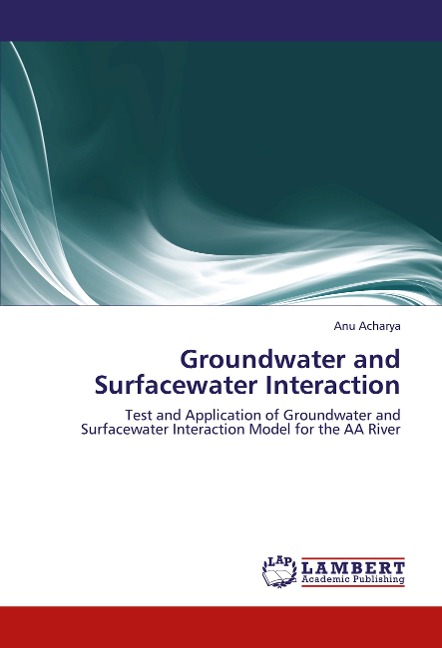 Groundwater and Surfacewater Interaction: Test and Application of Groundwater and Surfacewater Interaction Model for the AA River