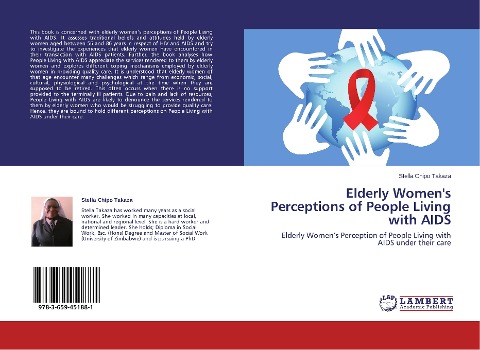 Elderly Womens Perceptions of People Living with AIDS: Elderly Womens Perception of People Living with AIDS under their care