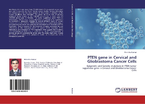 PTEN gene in Cervical and Glioblastoma Cancer Cells: Epigenetic and Genetic mutations in PTEN tumor suppressor gene in Cervical and Glioblastoma Cancer Cells