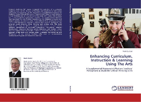 Enhancing Curriculum, Instruction & Learning Using The Arts: A Supplemental Resources Effect on Teachers Perceptions & Students Critical Thinking Skills
