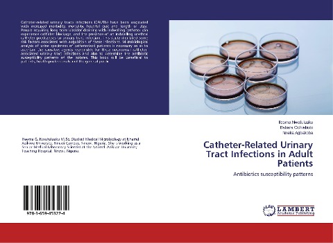 Catheter-Related Urinary Tract Infections in Adult Patients: Antibiotics susceptibility patterns