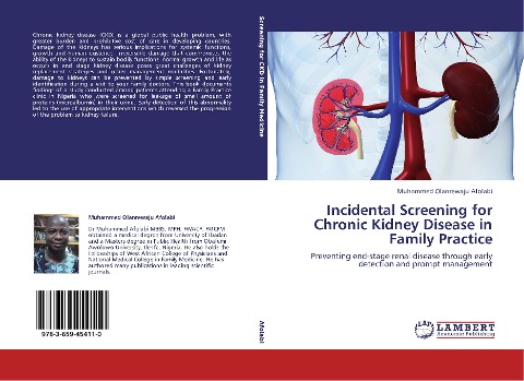 Incidental Screening for Chronic Kidney Disease in Family Practice: Preventing end-stage renal disease through early detection and prompt management