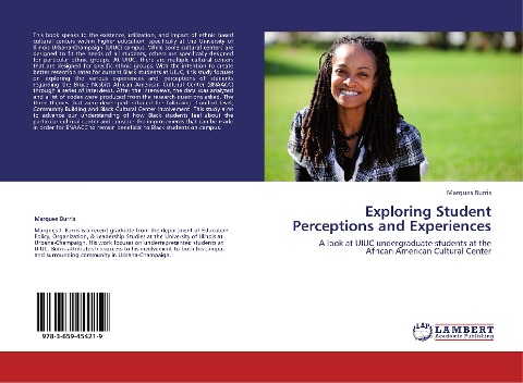 Exploring Student Perceptions and Experiences: A look at UIUC undergraduate students at the African American Cultural Center