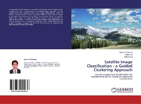 Satellite Image Classification - a Guided Clustering Approach: Use of unsupervised classification for complementing the results of supervised classification