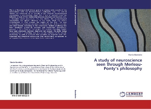 A study of neuroscience seen through Merleau-Pontys philosophy