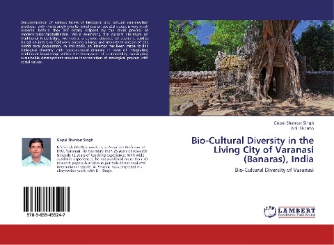 Bio-Cultural Diversity in the Living City of Varanasi (Banaras), India: Bio-Cultural Diversity of Varanasi