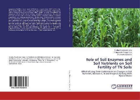 Role of Soil Enzymes and Soil Nutrients on Soil Fertility of TN Soils: Effect of Long Term Fertilization on Changes in Soil Nutrients, Biomass C, N and Enzymes Activity With Hybrid Maize