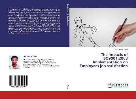 The Impacts of ISO9001:2008 Implementation on Employees job satisfaction