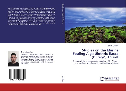 Studies on the Marine Fouling Alga Ulothrix flacca (Dillwyn) Thuret: A research for a better understanding of its Biology and to elaborate alternative antifouling solutions