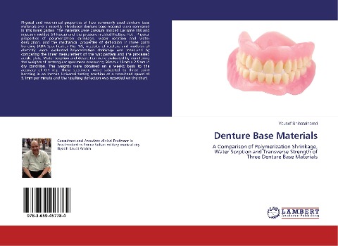 Denture Base Materials: A Comparison of Polymerization Shrinkage, Water Sorption and Transverse Strength of Three Denture Base Materials