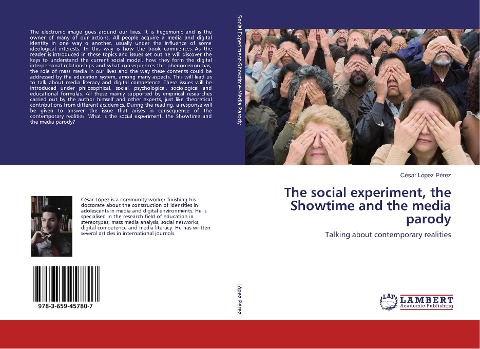 The social experiment, the Showtime and the media parody: Talking about contemporary realities