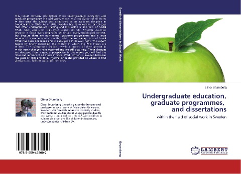 Undergraduate education, graduate programmes, and dissertations: within the field of social work in Sweden