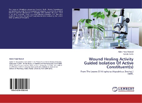 Wound Healing Activity Guided Isolation Of Active Constituent(s): From The Leaves Of Allophylus Abyssinicus (hochst.) radlk.