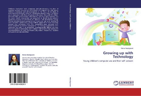 Growing up with Technology: Young children's computer use and their self- esteem
