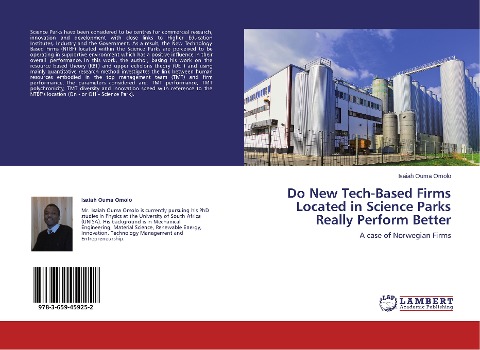 Do New Tech-Based Firms Located in Science Parks Really Perform Better: A case of Norwegian Firms