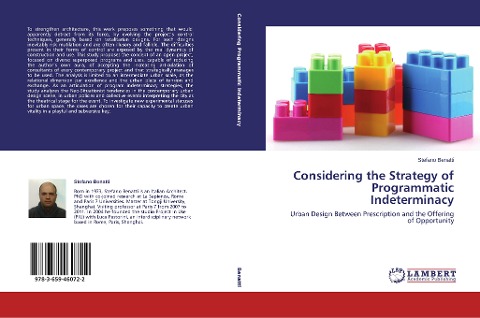 Considering the Strategy of Programmatic Indeterminacy: Urban Design Between Prescription and the Offering of Opportunity