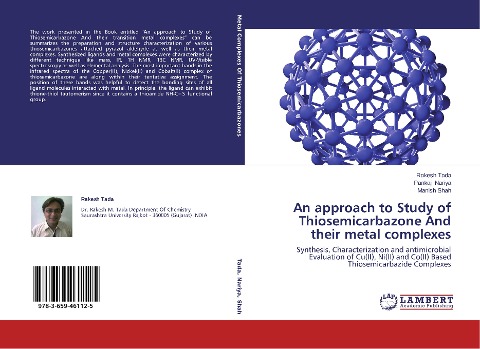 An approach to Study of Thiosemicarbazone And their metal complexes: Synthesis, Characterization and antimicrobial Evaluation of Cu(II), Ni(II) and Co(II) Based Thiosemicarbazide Complexes