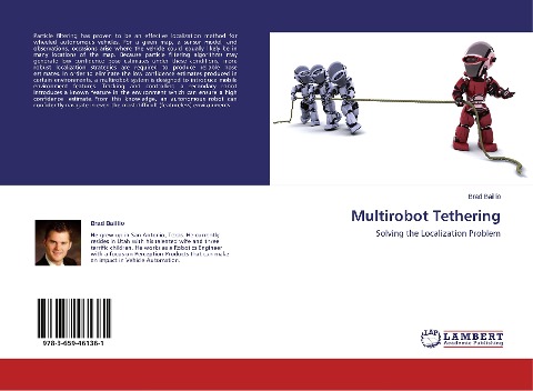 Multirobot Tethering: Solving the Localization Problem