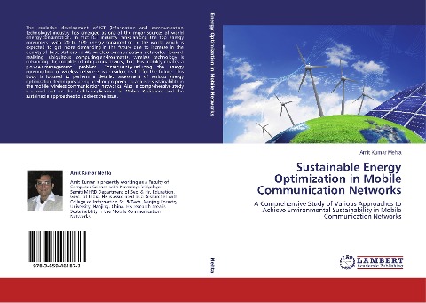 Sustainable Energy Optimization in Mobile Communication Networks: A Comprehensive Study of Various Approaches to Achieve Environmental Sustainability in Mobile Communication Networks