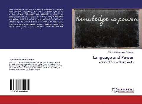 Language and Power: A Study of Amitav Ghoshs Works