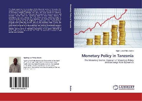 Monetary Policy in Tanzania: The Monetary Sector, Conduct of Monetary Policy and Exchange Rate Dynamics