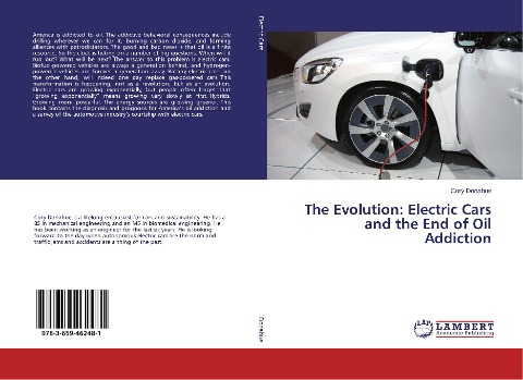 The Evolution: Electric Cars and the End of Oil Addiction