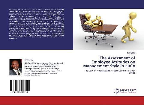 The Assessment of Employee Attitudes on Management Style in ERCA: The Case of Addis Ababa Airport Customs Branch Office
