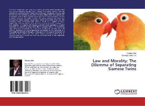 Law and Morality: The Dilemma of Separating Siamese Twins