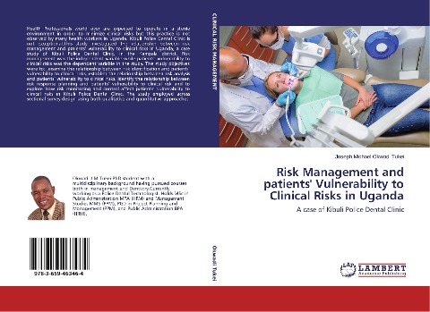 Risk Management and patients Vulnerability to Clinical Risks in Uganda: A case of Kibuli Police Dental Clinic