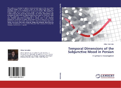 Temporal Dimensions of the Subjunctive Mood in Persian: A Syntactic Investigation