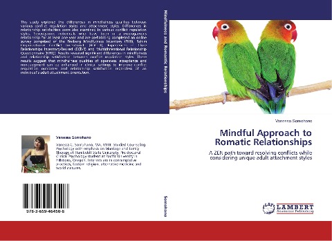 Mindful Approach to Romatic Relationships: A ZEN path toward resolving conflicts while considering unique adult attachment styles