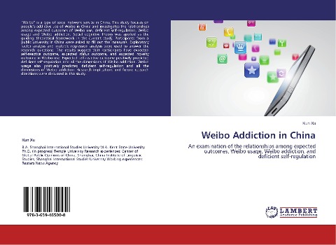 Weibo Addiction in China: An examination of the relationships among expected outcomes, Weibo usage, Weibo addiction, and deficient self-regulation