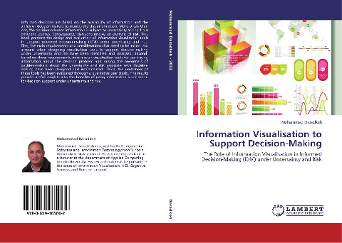 Information Visualisation to Support Decision-Making: The Role of Information Visualisation in Informed Decision-Making (IDM) under Uncertainty and Risk