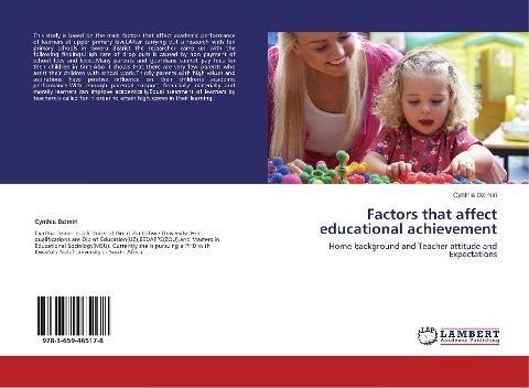 Factors that affect educational achievement: Home background and Teacher attitude and Expectations