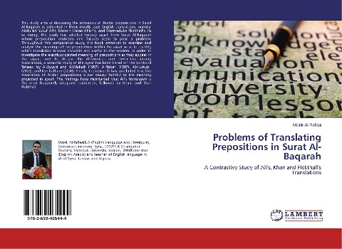 Problems of Translating Prepositions in Surat Al-Baqarah: A Contrastive Study of Alis, Khan and Pickthalls Translations