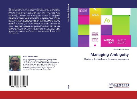 Managing Ambiguity: Studies in Generation of Referring Expressions